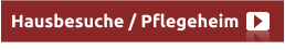 Hausbesuche / Pflegeheim